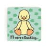 Jellycat If I were a Duckling