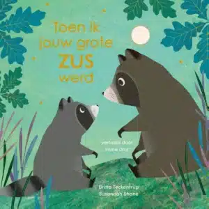 Uitgeverij Leopold Toen ik jouw grote zus werd 3+ 9789025885915 Harlekijn Boeken & Kleurboeken Prentenboeken  Wijs west