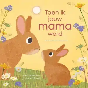 Uitgeverij Leopold Toen ik jouw mama werd 3+ 9789025886813 Harlekijn Boeken & Kleurboeken Prentenboeken  Wijs west