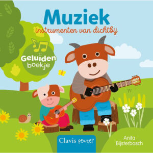 Geluidenboekje: Muziekinstrumenten van dichtbij