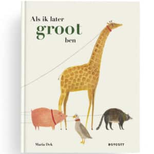 Als ik later groot ben