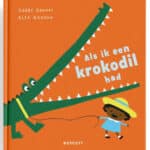 Als ik een krokodil had
