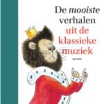 Mooiste Verhalen Uit De Klassieke Muziek